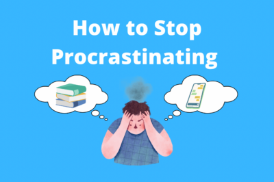 How to stop procrastinating and start working?